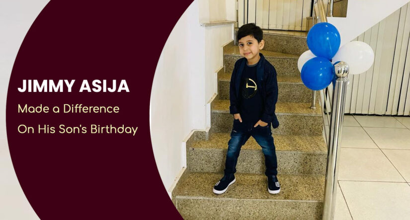 Jimmy Asija Made a Difference On His Son’s Birthday
