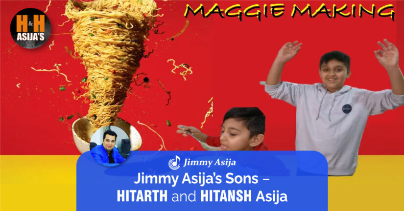 Jimmy Asija’s Sons – Hitarth & Hitansh Asija Making Special Maggie